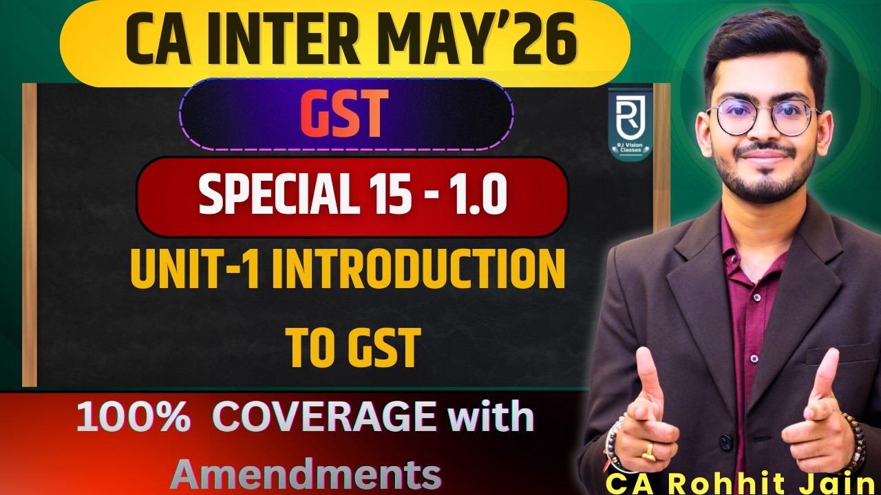 GST One Shot Revision -Unit 1 Introduction to GST | CA Inter