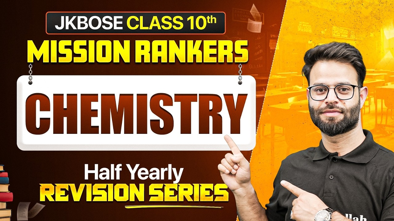 JKBOSE Class 10th Chemistry 🔥 | Half Yearly Revision Series 2026 🎯 | JKBOSE Wallah