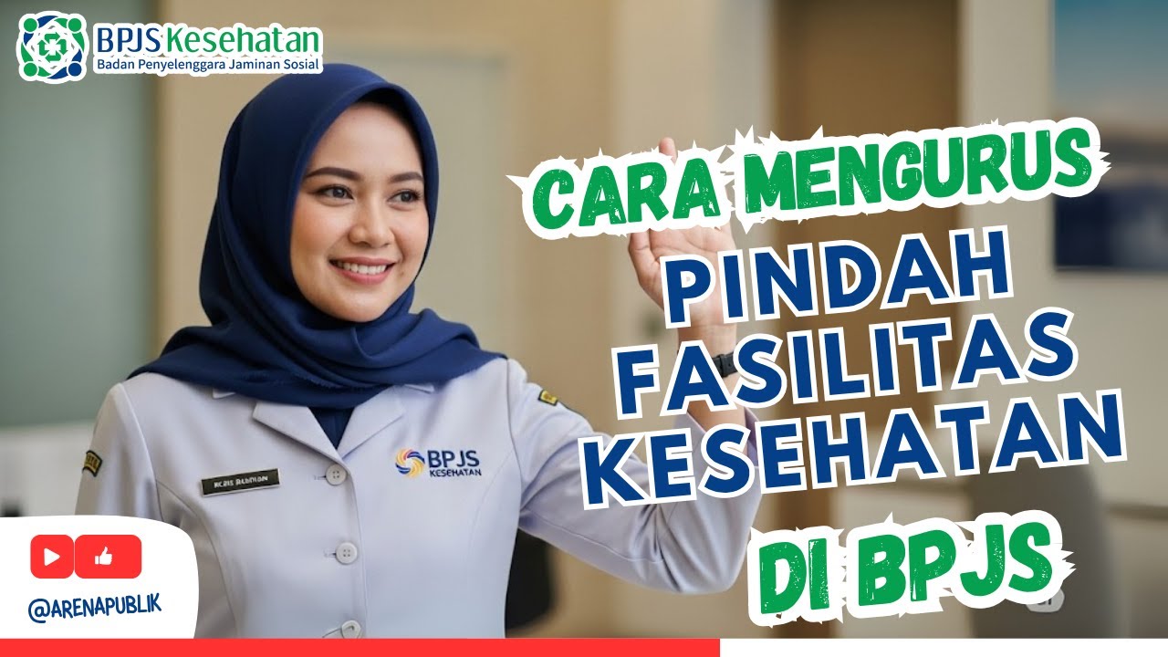 Cara dan Syarat Pindah Faskes BPJS