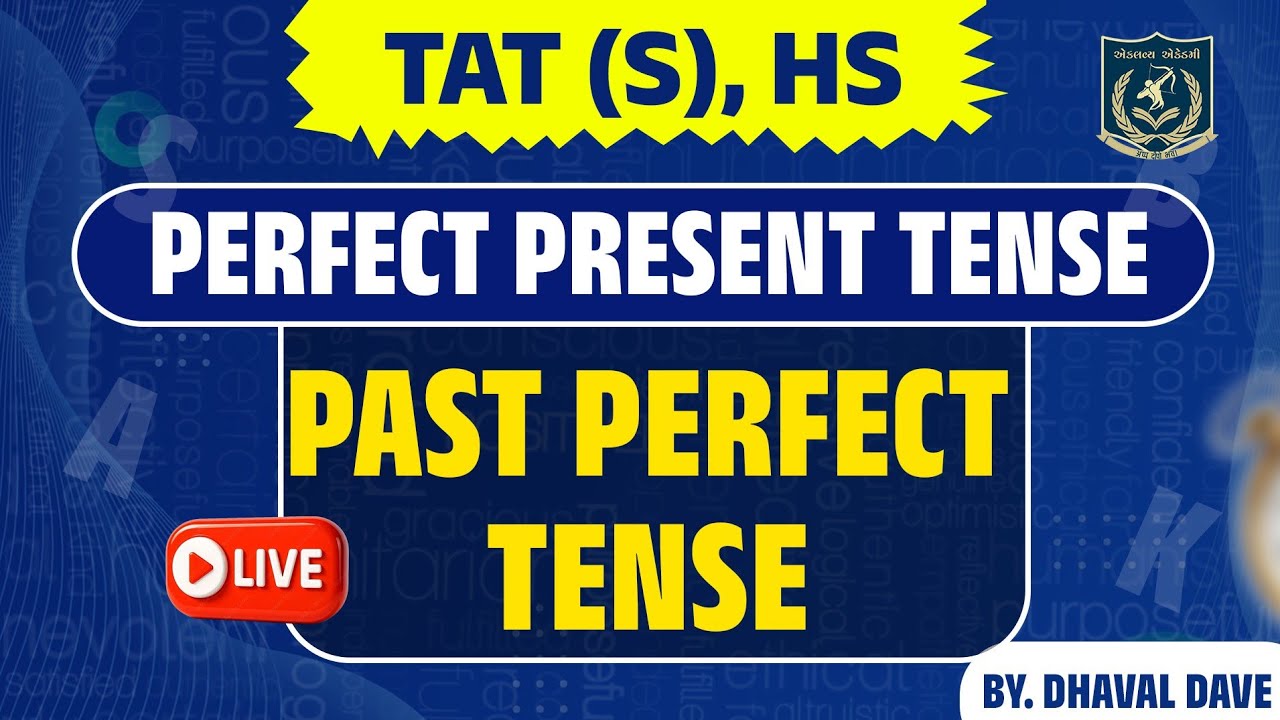 TAT English Grammar 2026 | Present Perfect vs Past Perfect Explained | Eklavya Academy Rajkot
