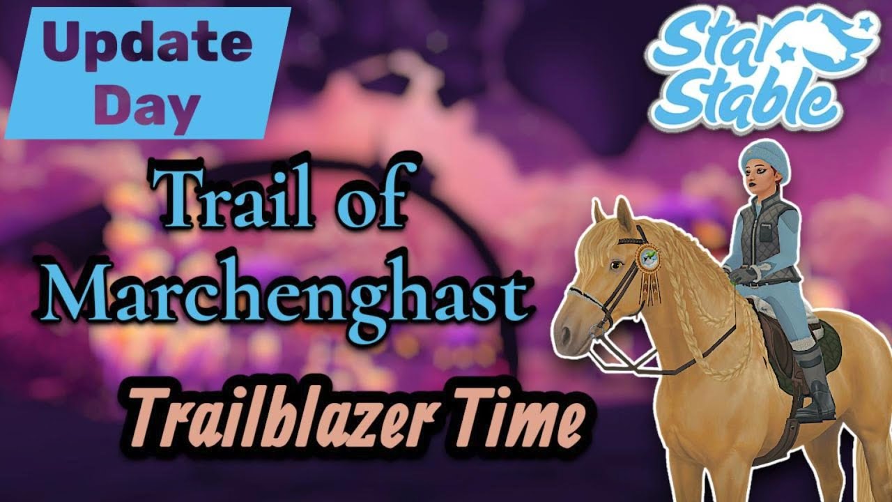 Trailblazer It's Finally The Trail of Marchenghast | SSO Come Along With Me On Update Day