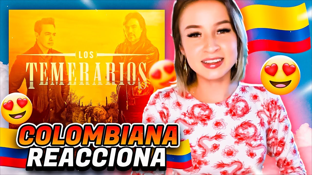 COLOMBIANA REACCIONA A Te Quiero Los Temerarios