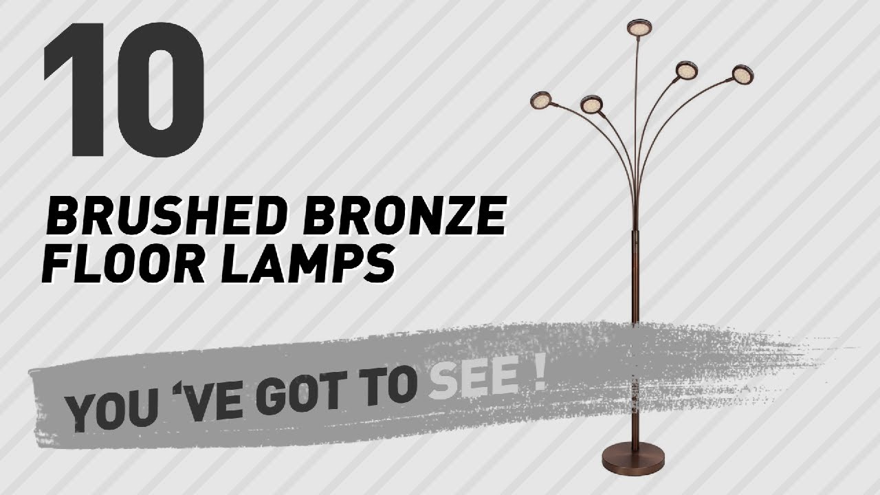Brushed Bronze Floor Lamps // New & Popular 2017