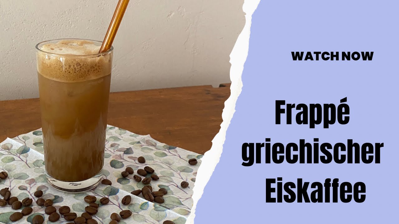 Griechischer Frappé, ideal für heiße Tage- Greece Frappé