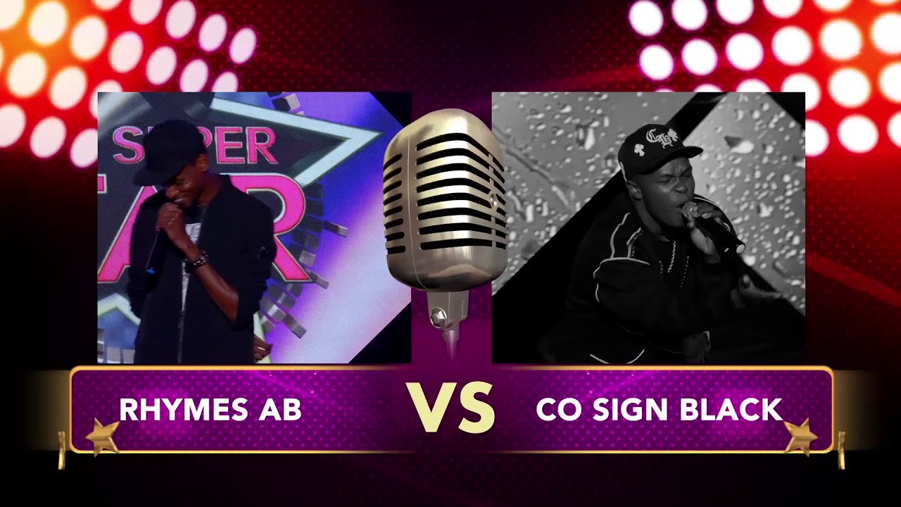 Rhymes AB and Cosign Black have the hottest rap battle on Next Super Star! Who deserves to stay?