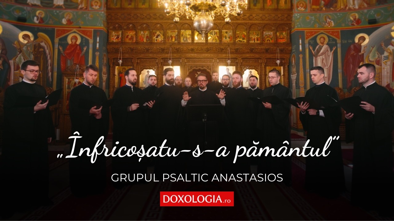 Grupul Psaltic Anastasios &ndash; &bdquo;&Icirc;nfricoșatu-s-a păm&acirc;ntul&rdquo; (Irmos calofonic din Vinerea Mare, gl. 5)