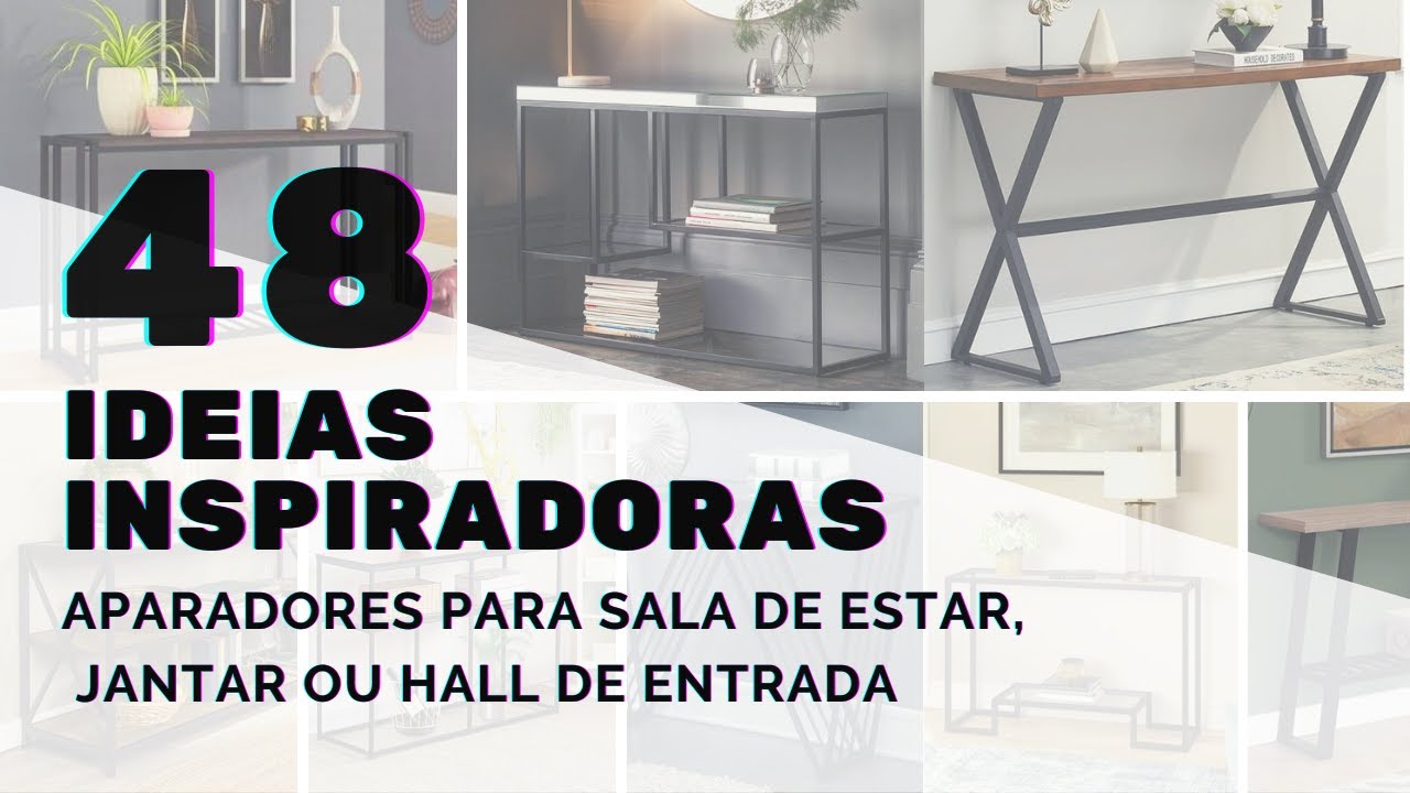 48 Ideias Inspiradoras de Aparadores em metal para sala de estar - 48 Ideas for decorating your home