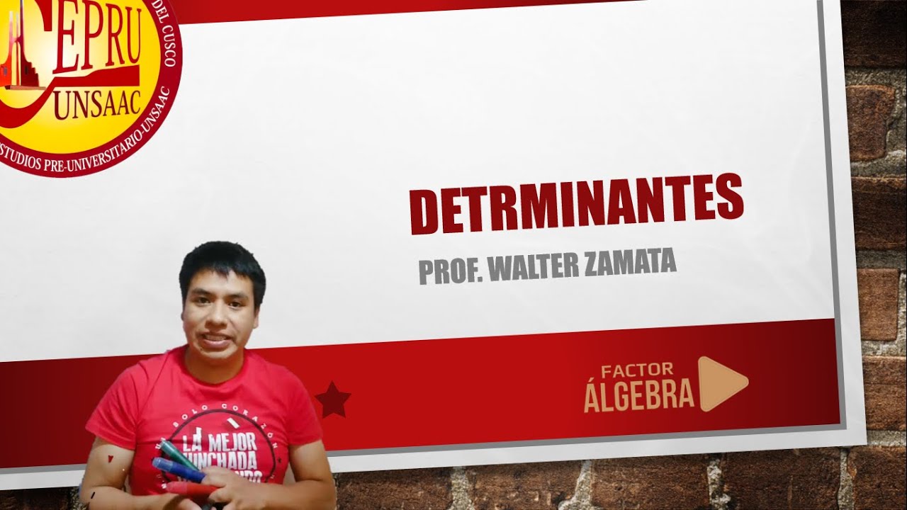 DETERMINANTES MATRICES