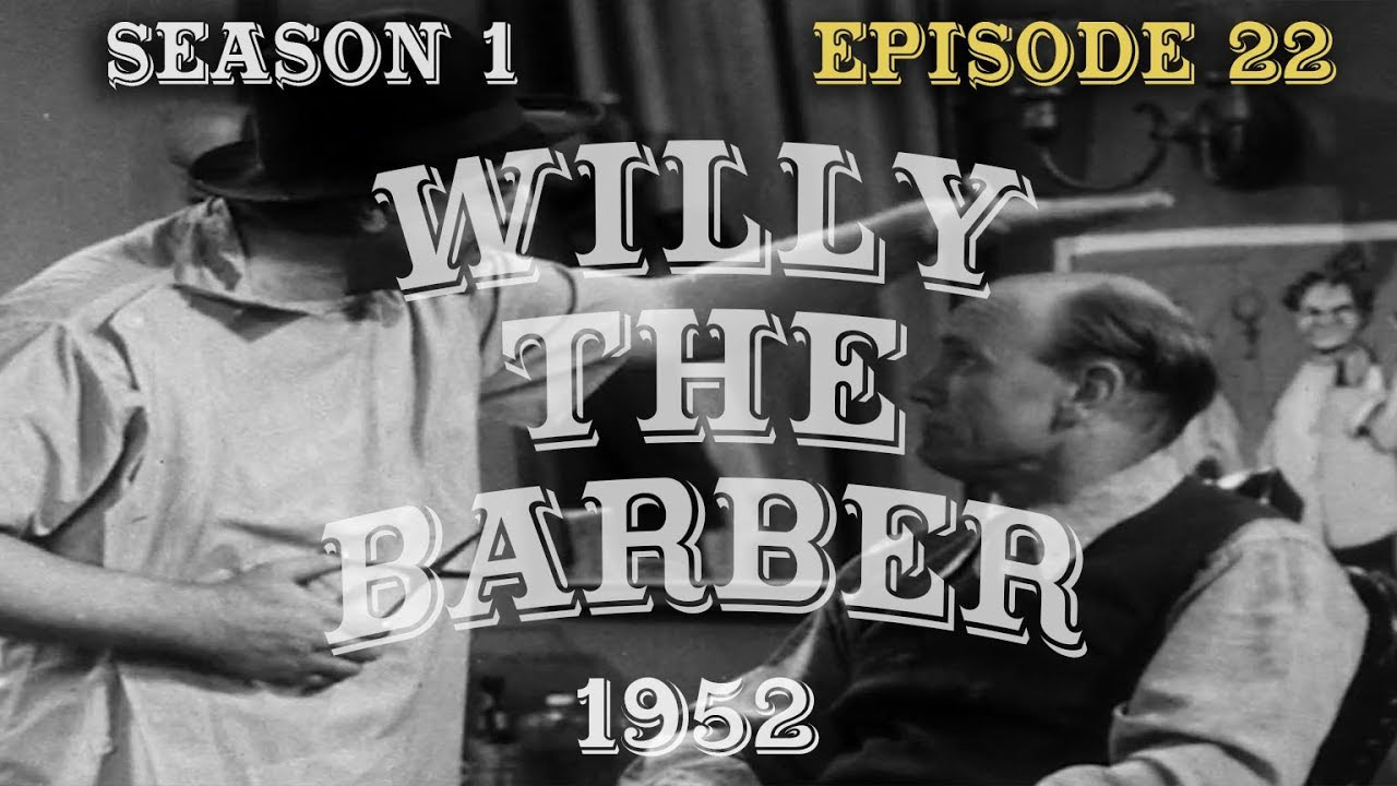 The Red Skelton Show:  WILLY THE BARBER    (S1:E22)