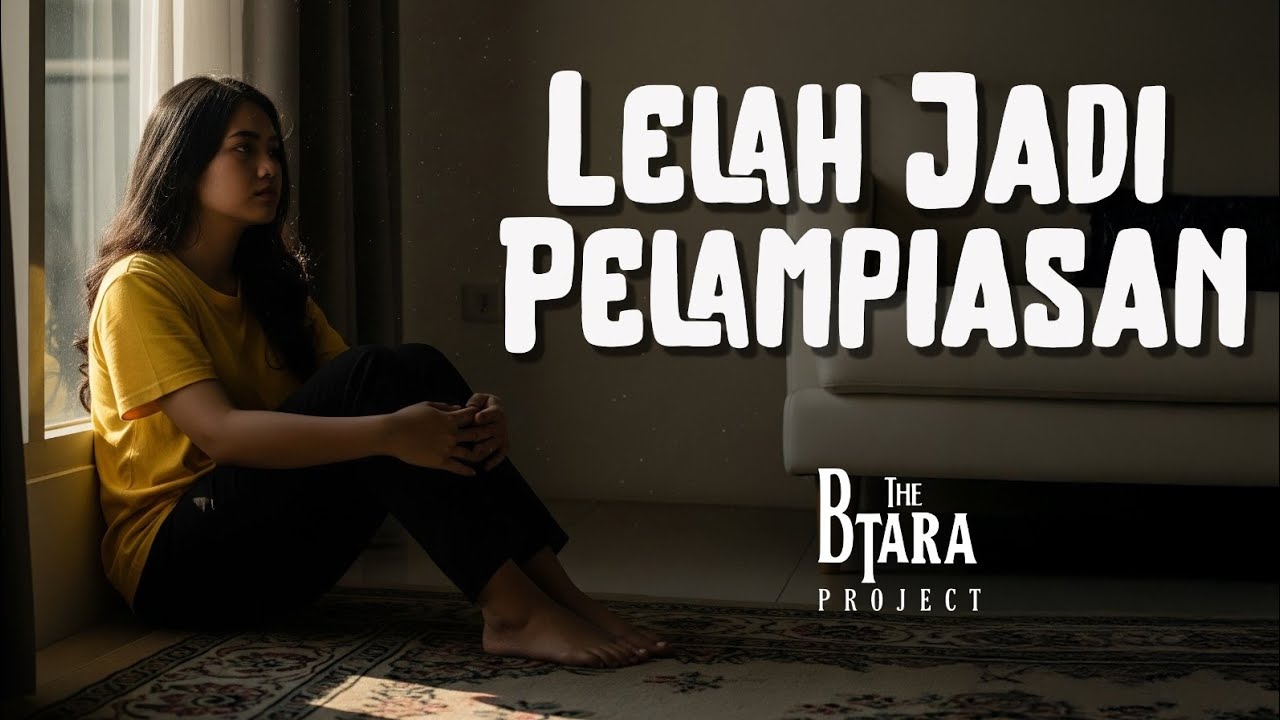 LELAH JADI PELAMPIASAN - The Btara Project || Dangdut Chill