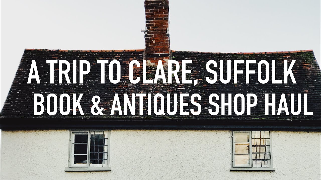 Vlog 23 | A Day Trip to the Historic Town of Clare, Suffolk | Bookshop Haul | Natasha Newton