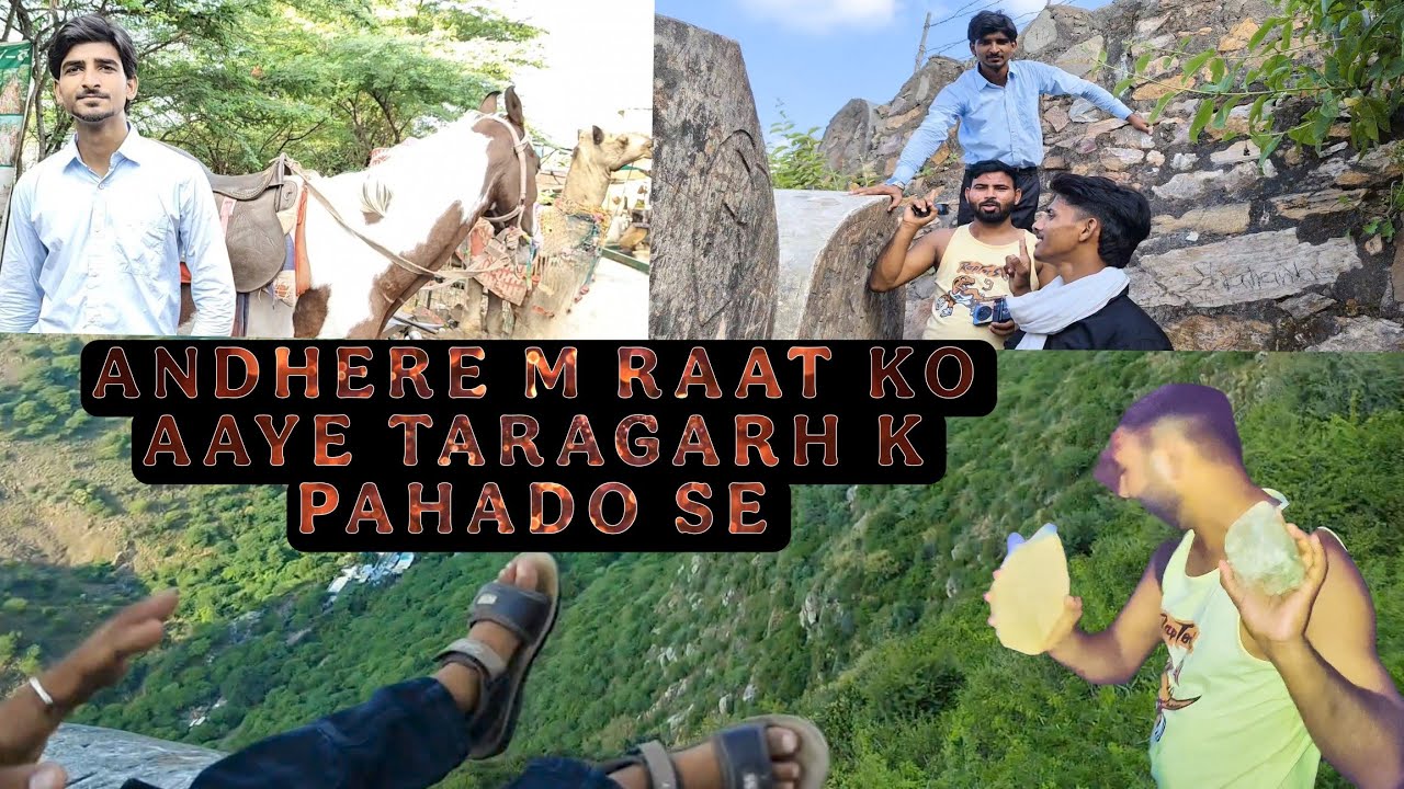 TARAGARH SE RAAT M AAYE WAPIS || VLOG 53 || 