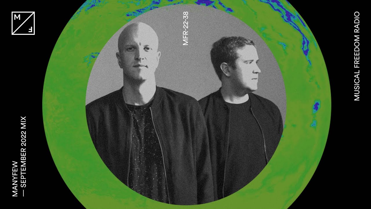 ManyFew mixing Mr. Belt & Wezol, Tiësto, PAJANE, Piero Pirupa (Musical Freedom Radio | SEPTEMBER)