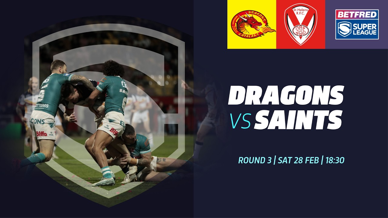 Highlights | Catalans Dragons v St Helens | 2026 Betfred Super League | Round 3