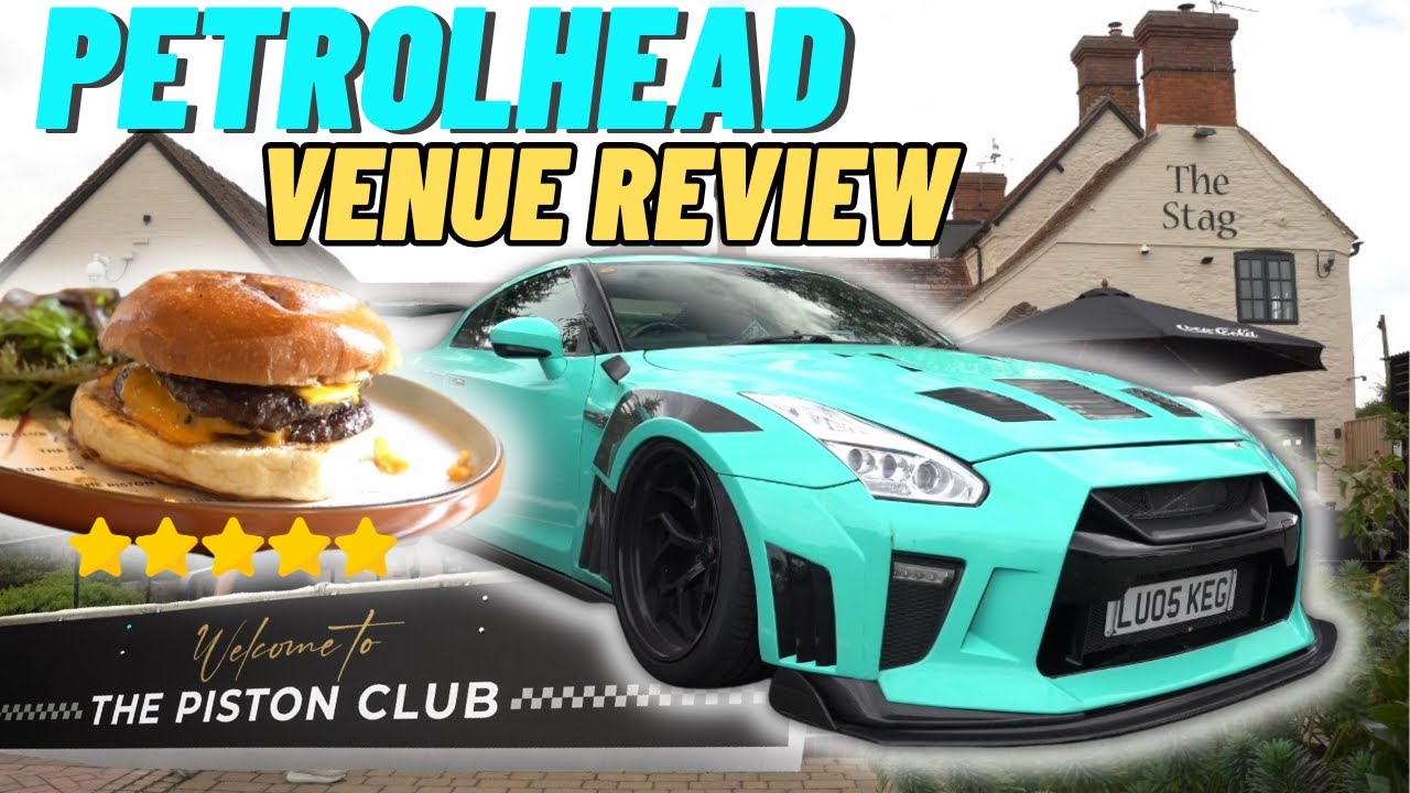 REVIEWING PETROLHEAD FRIENDLY UK VENUES - 1ST STOP THE PISTON CLUB - RATING?