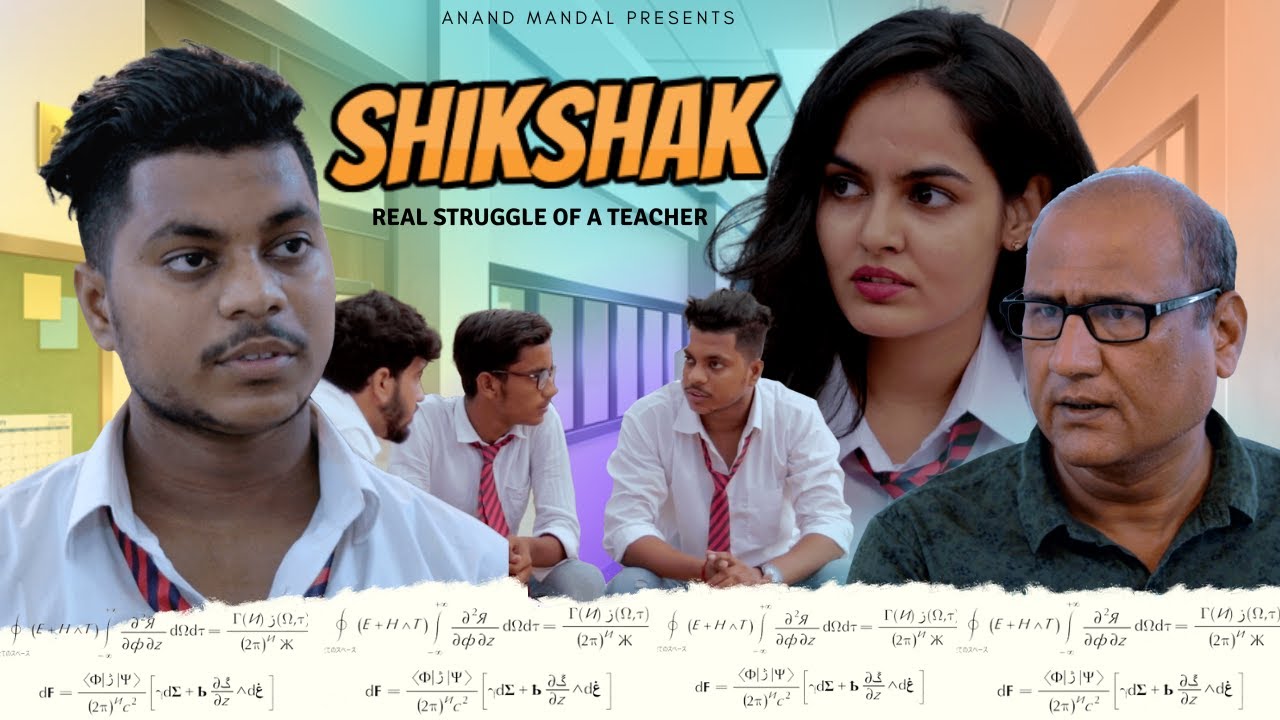 Shikshak - Real Struggle Of A Teacher | Anand Mandal
