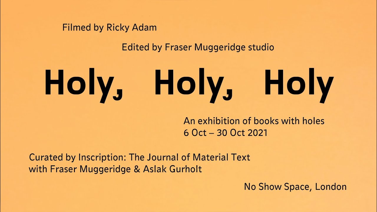Holy, Holy, Holy: An exhibition of books with holes