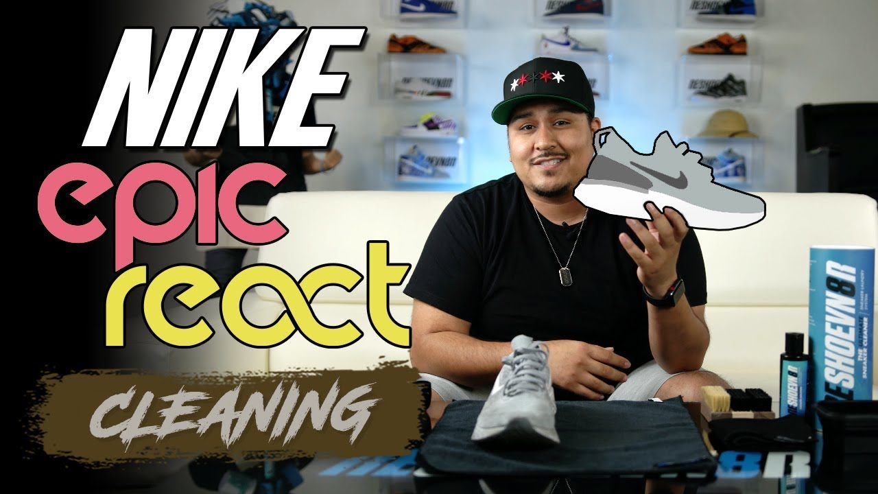 How to Clean NEW Nike Epic React!