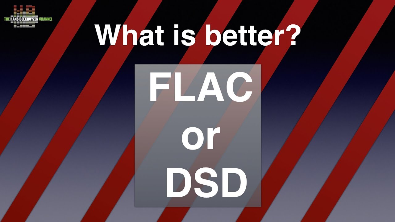 Что лучше: FLAC или DSD?