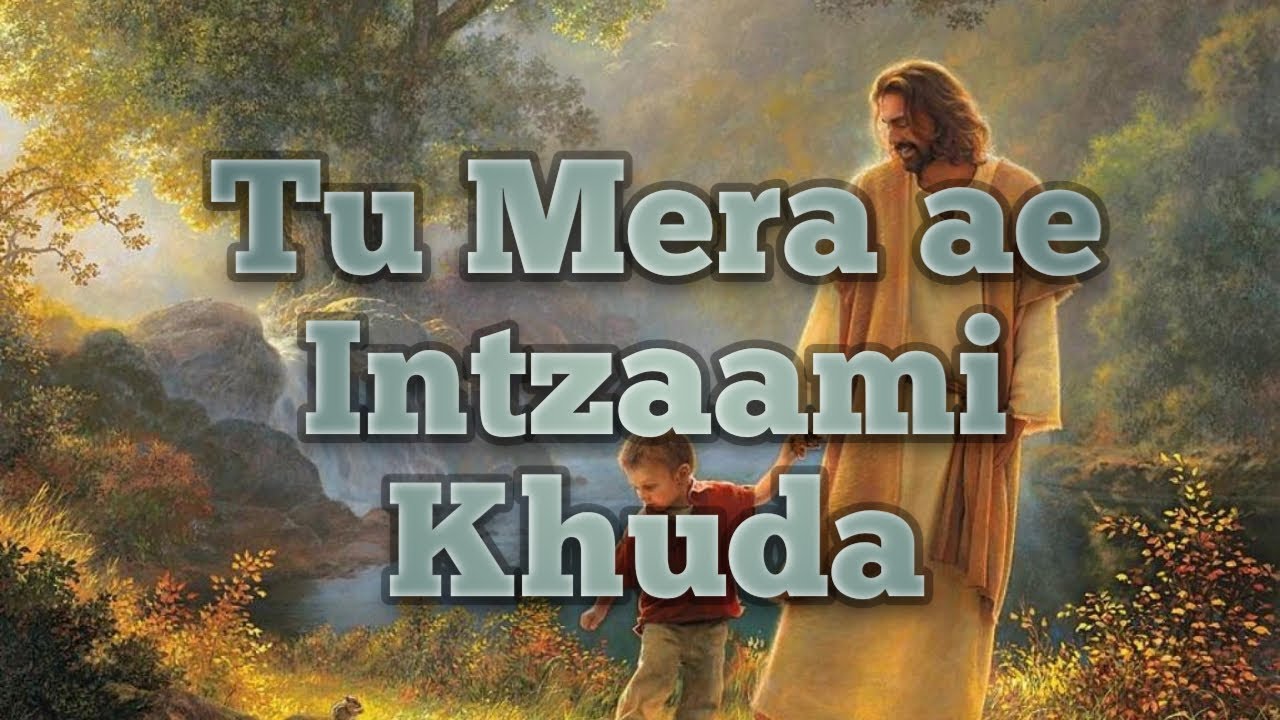 Satnam Bhatti Masih Song// Tu Mera ae Intzaami Khuda Lyrics