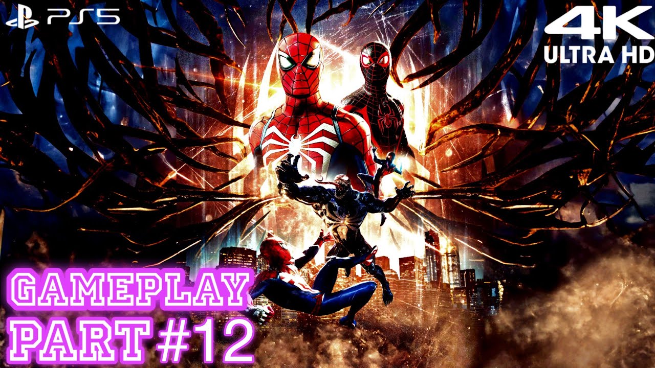 Marvel's Spider-Man 2 4k 60FPS Gameplay Walkthrough Part 12