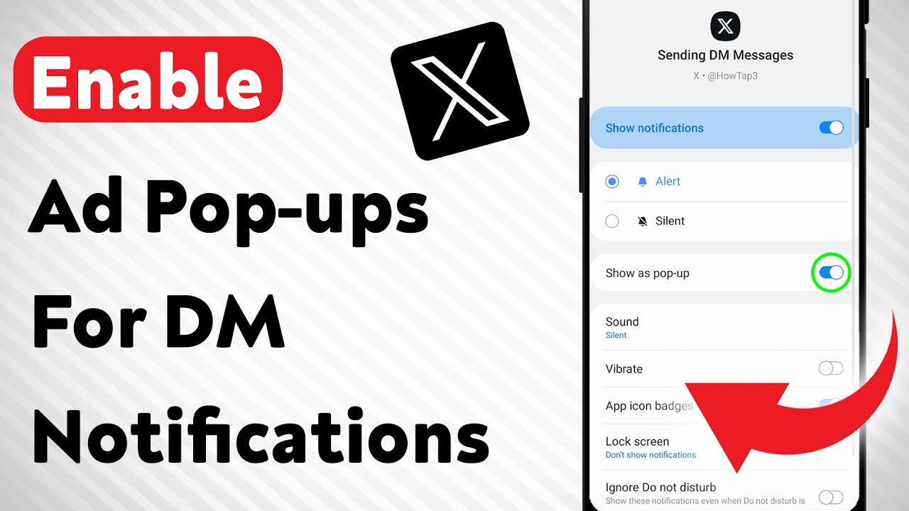 How To Enable Ad Pop-ups For DM Notifications On X App (Updated)