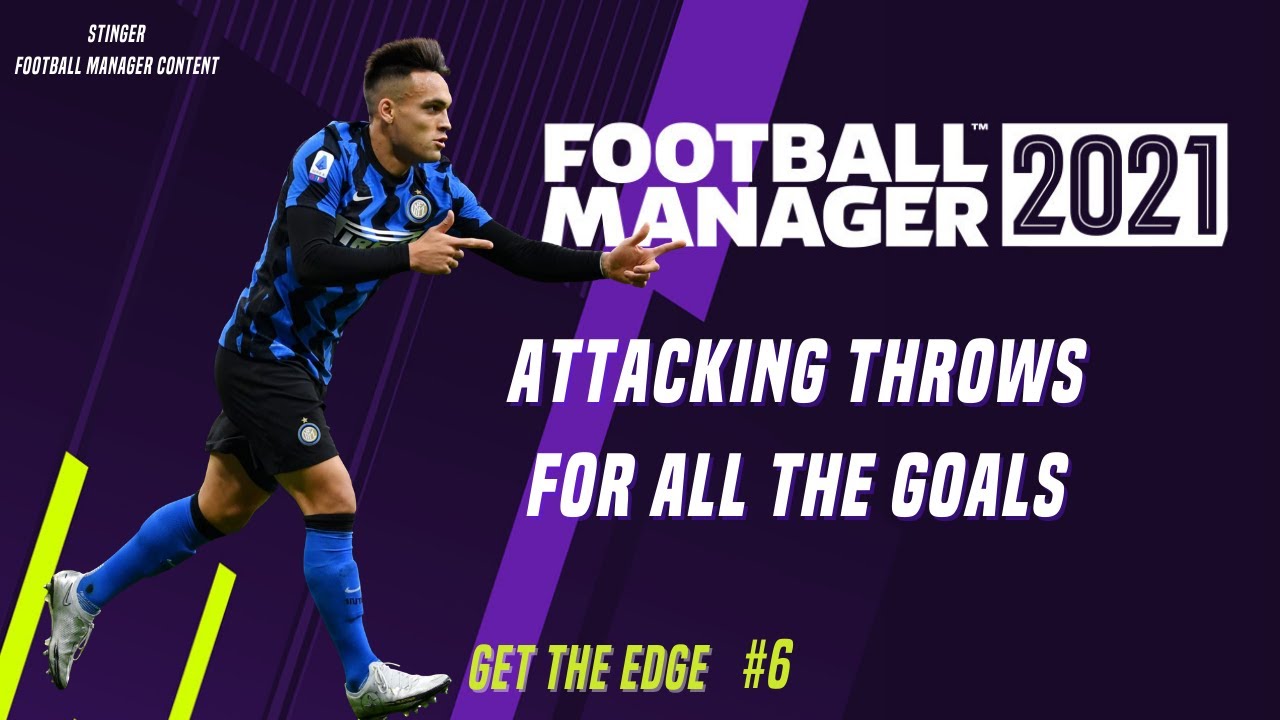#FM21 Get the edge - Attacking Throw-ins