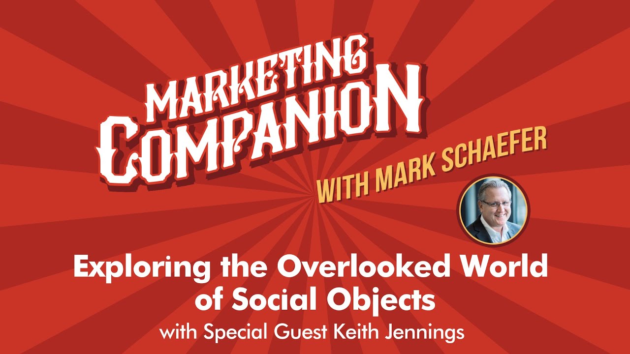 Exploring the Overlooked World of Social Objects with Keith Jennings (Ep. 298)