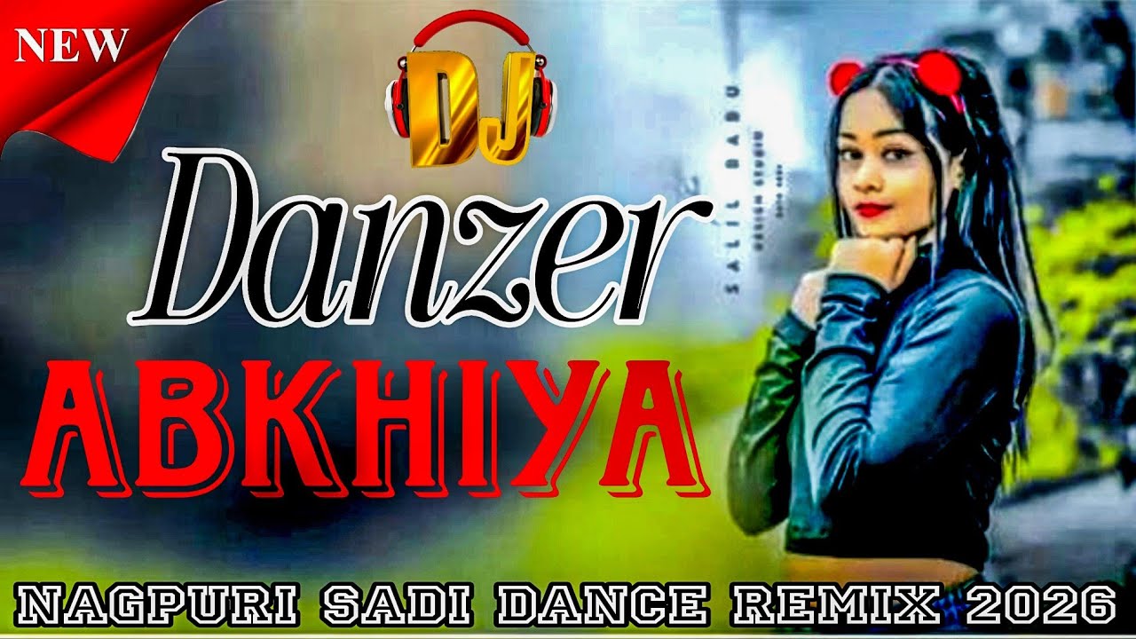 💐 डेंजर अंखियां 🌿 // New Nagpuri Dj Remix Song 2026 remix by dj Rajesh Sandubi nawadih
