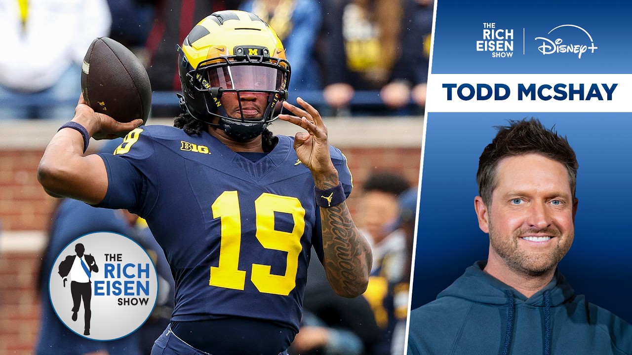 The Ringer&rsquo;s Todd McShay on Michigan QB Bryce Underwood&rsquo;s Pivotal Offseason | The Rich Eisen Show