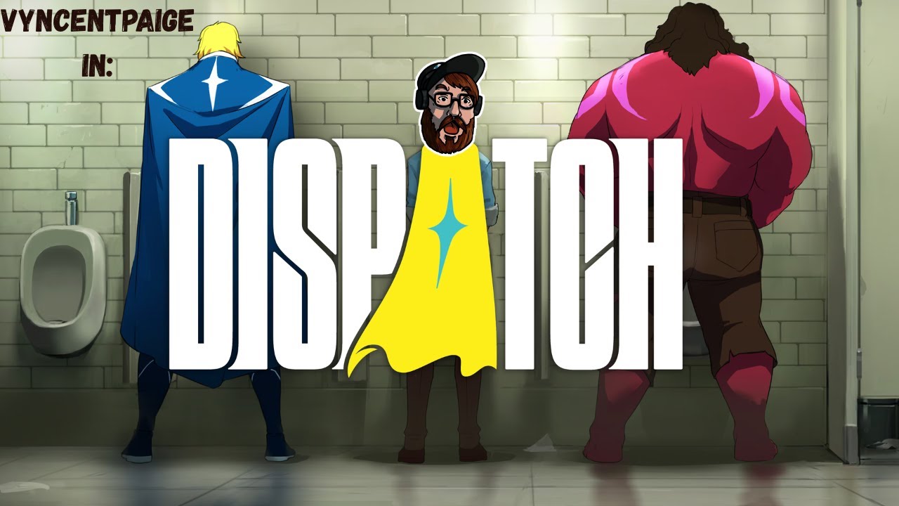 DISPATCH! We Need A HERO!