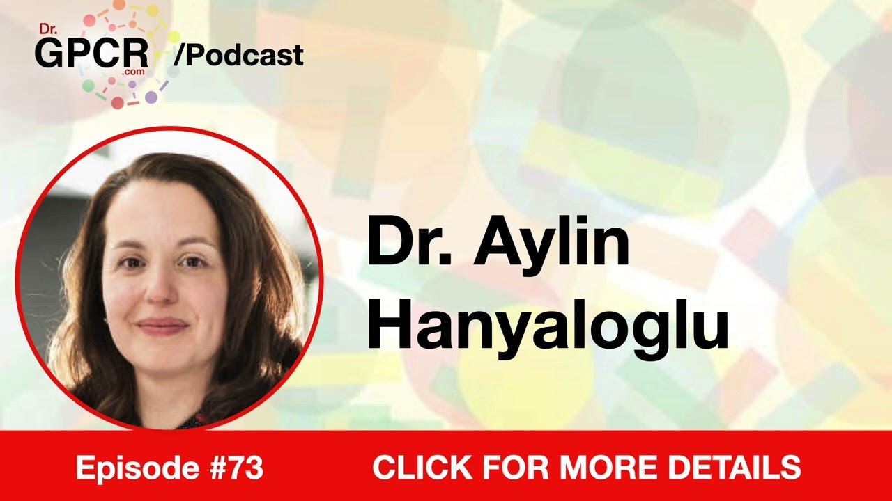 #73 with Dr. Aylin Hanyaloglu