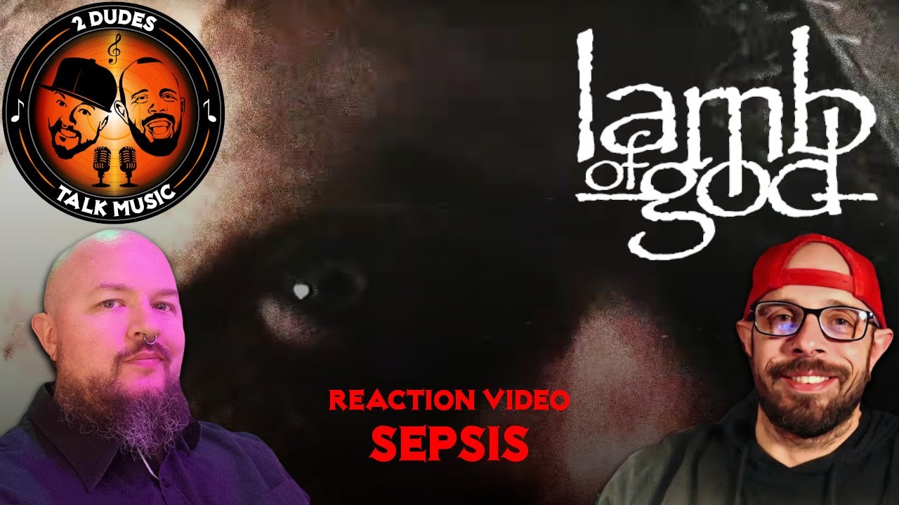 Реакция металлистов среднего возраста на песню Lamb of God «Sepsis» — ПЕРВОЕ ПРОСЛУШИВАНИЕ