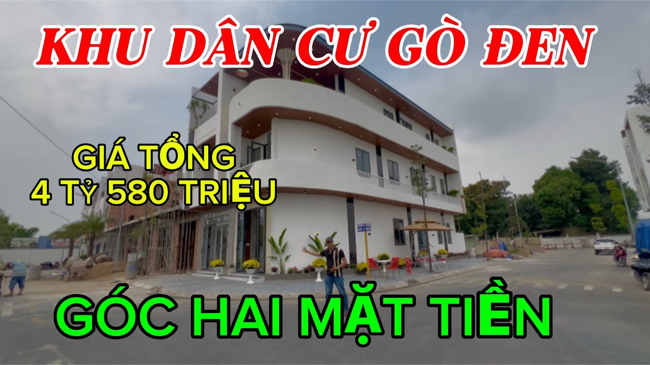CHỢ GÒ ĐEN,QL 1A,KHU DÂN CƯ GÒ ĐEN, CĂN GÓC, DUY NHẤT GIÁ TỔNG 4 TỶ 580 TRIỆU 