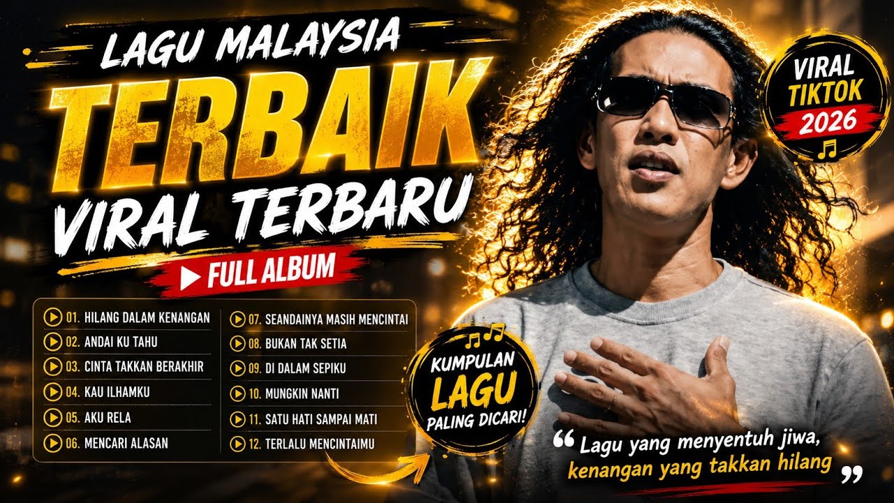TERBARU_LAGU MALAYSIA VIRAL_PALING BANYAK DI CARI