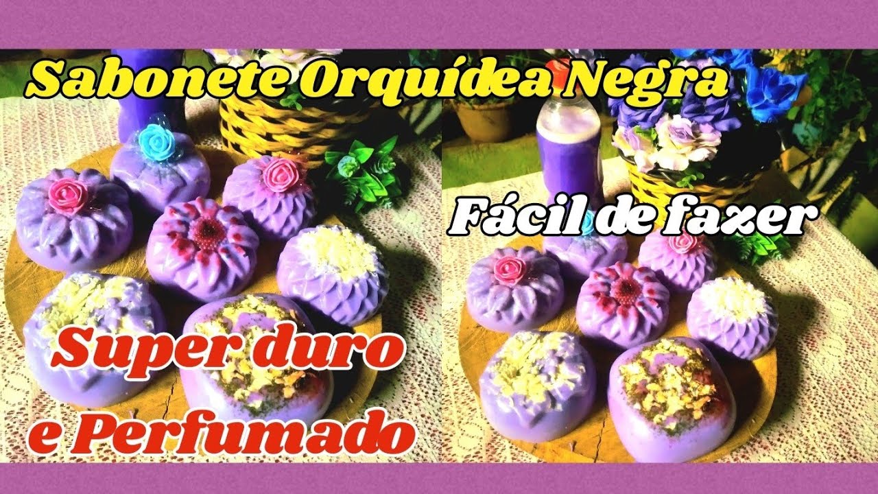 🔴COMO FAZER SABONETE DIRETO SEM BASE ORQUÍDEA NEGRA SUPER DURO E PERFUMADO