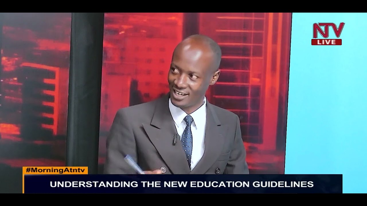 Understanding Uganda’s new education guidelines|MORNING AT NTV
