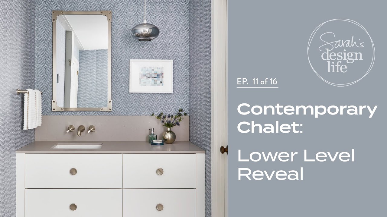 Contemporary Chalet: Lower Bathroom, Laundry + Guest Room Reveal! (Ep. 11)