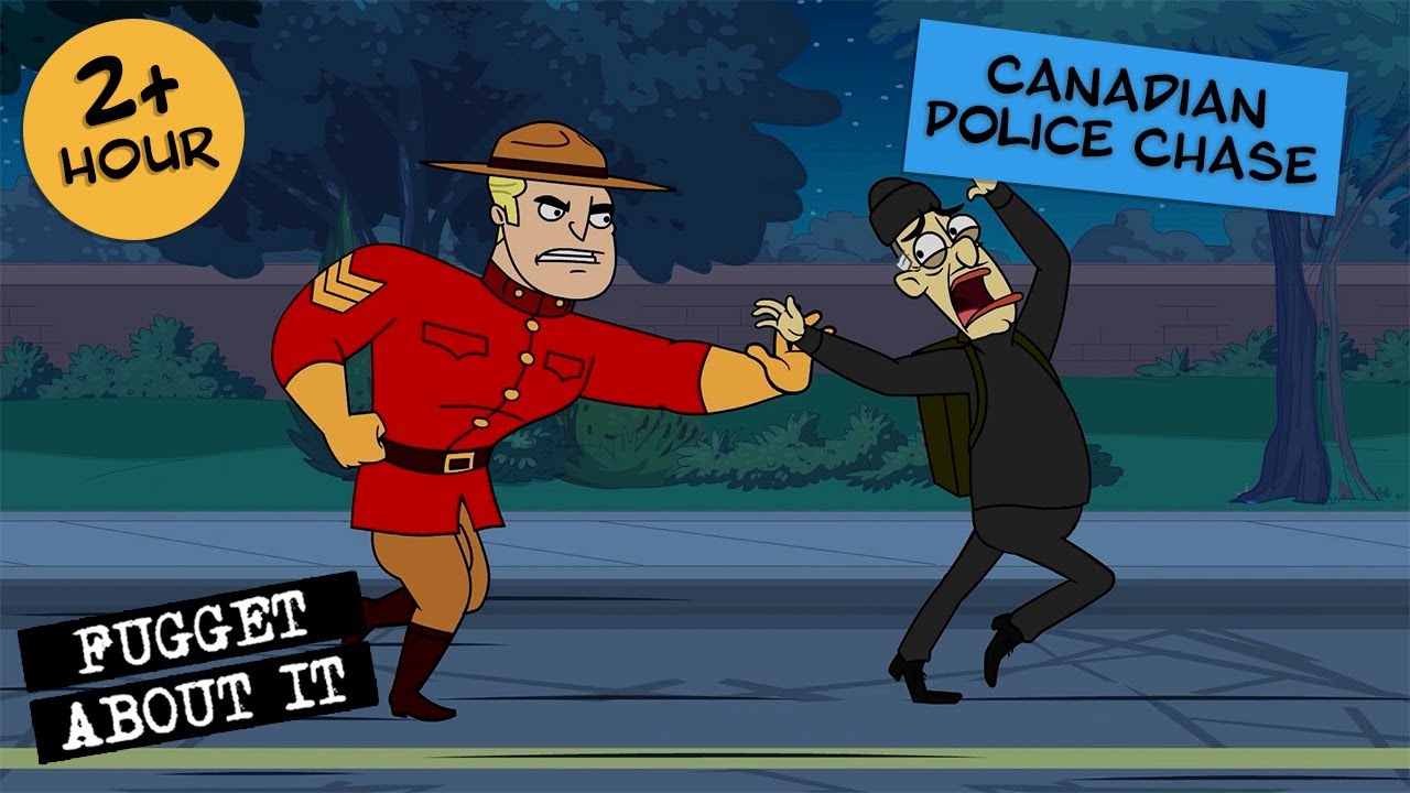 A Canadian Police Chase | Fugget About It | Adult Cartoon | Full Episodes | TV Show