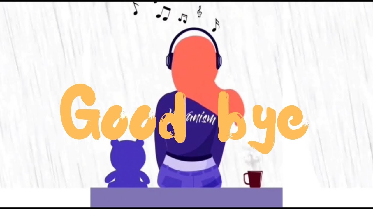 Good Bye - Until we meet again (lyrics video) #2025