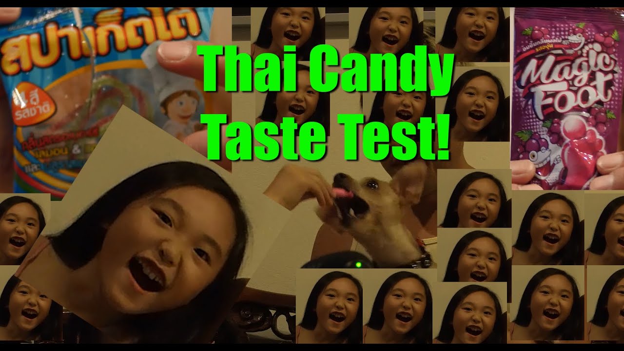 Thai Candy Taste Testing with My Daughter and Dog!