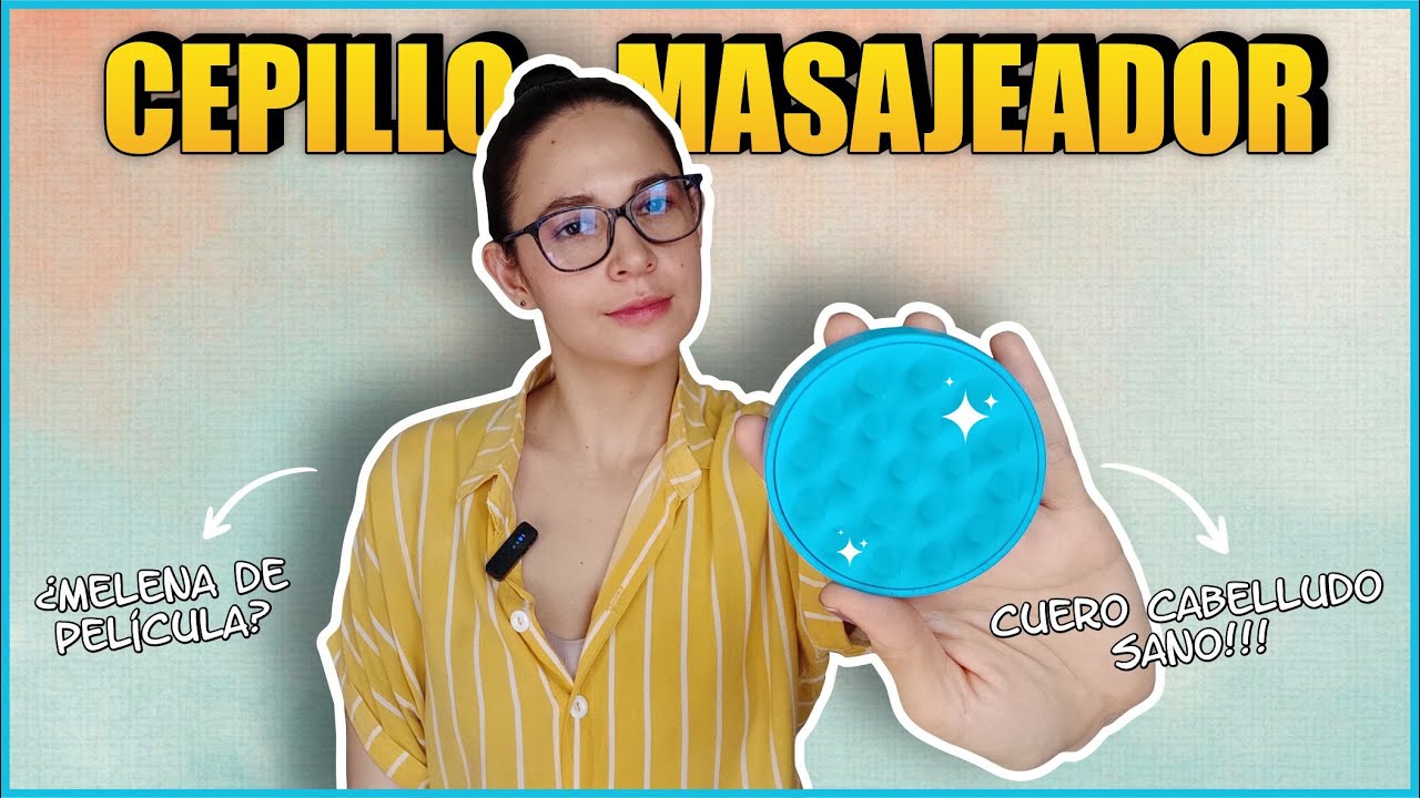 CEPILLO MASAJEADOR PARA CABELLO, SI SERÁ QUE NOS DARÁ UNA MELENA DE PELÍCULA? CUERO CABELLUDO SANO