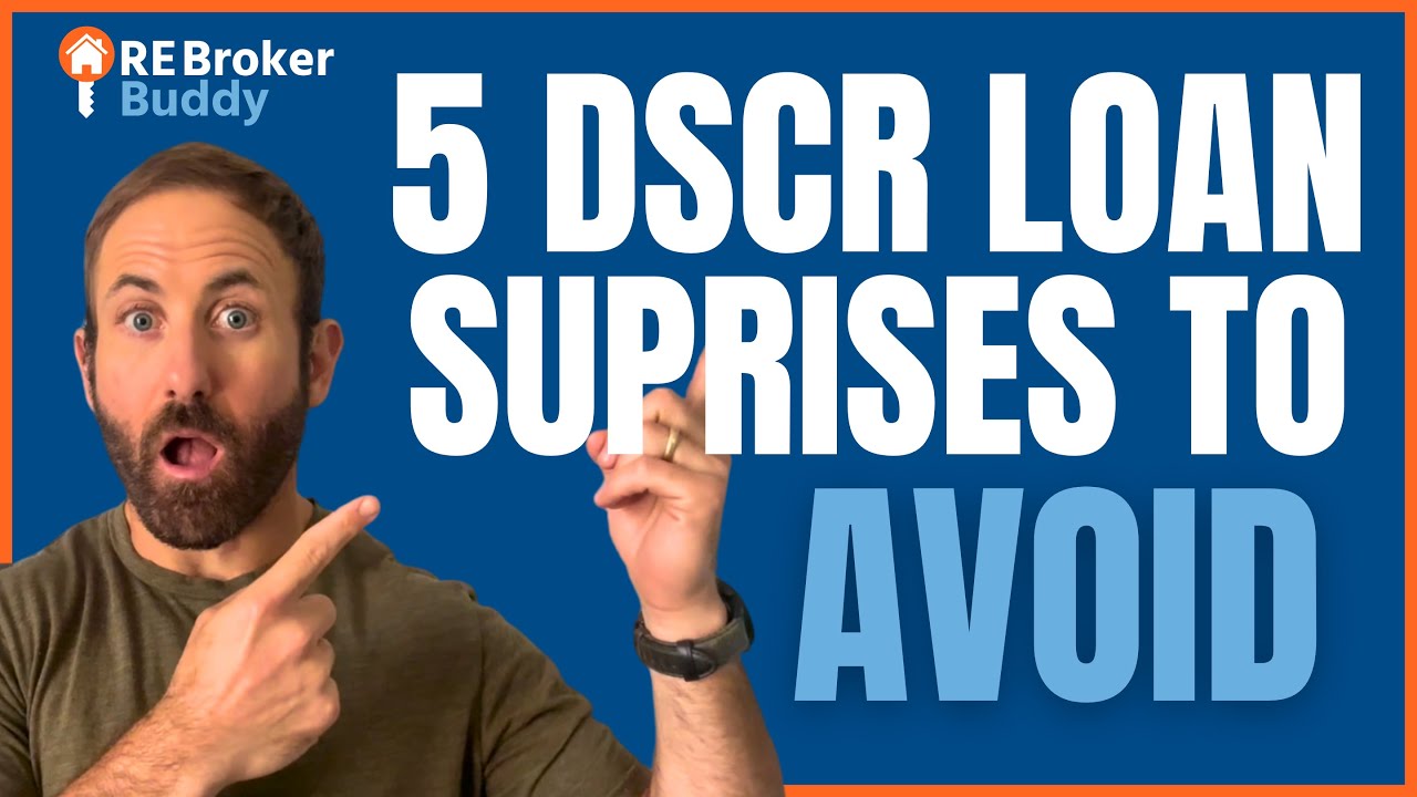 5 DSCR Loan Surprises you want to Avoid