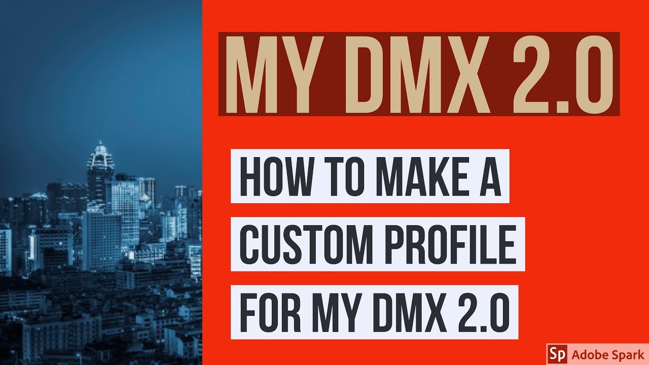 Making profiles for My DMX 2.0 -   Dj chasemode