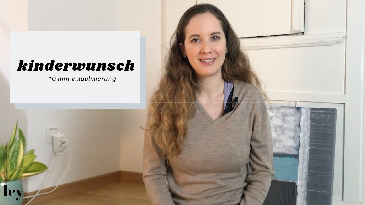 KINDERWUNSCH Visualisierung | geführte Meditation | Entspannen und loslassen