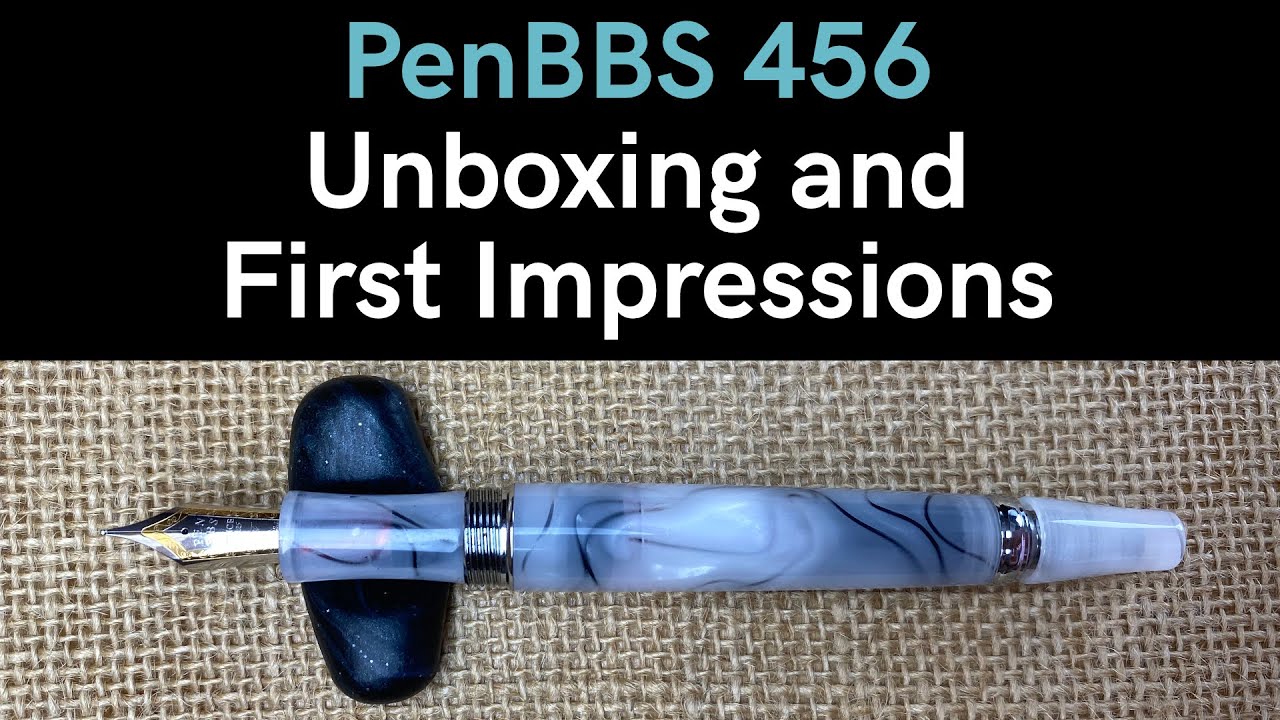 PenBBS 456 - Unboxing and First Impressions