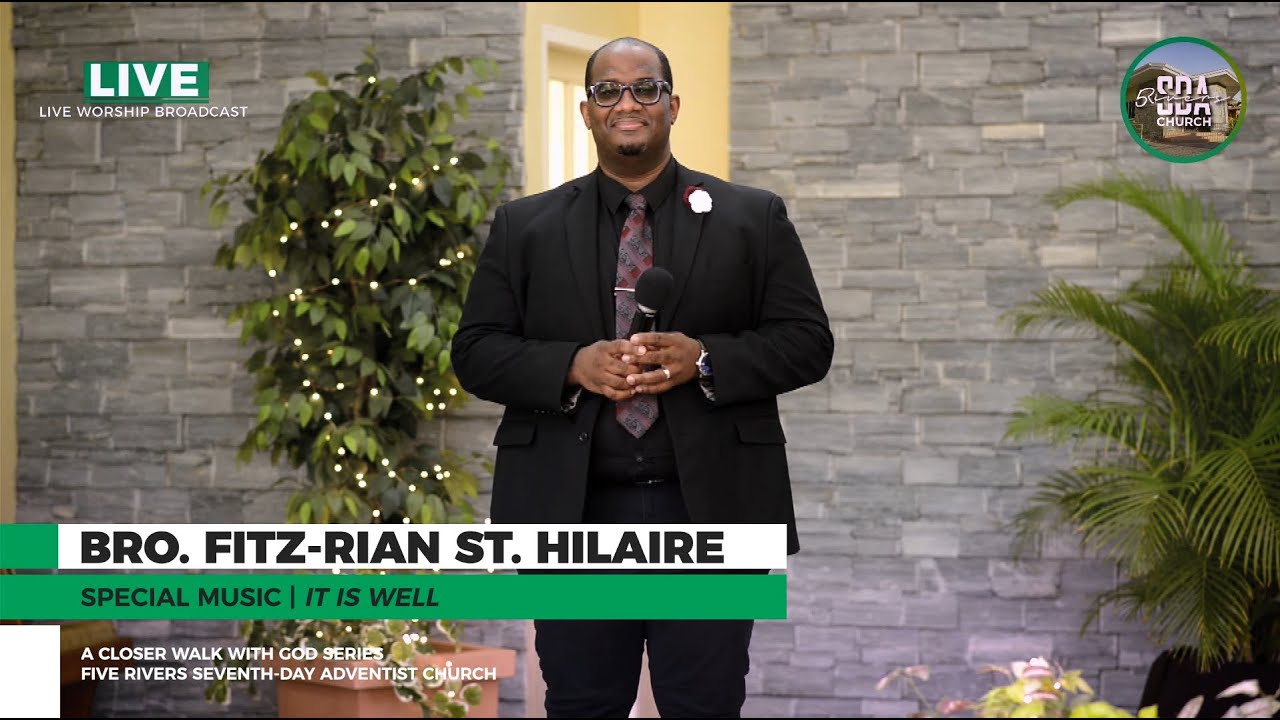 Bro. Fitz-Rian St. Hilaire | It Is Well with My Soul