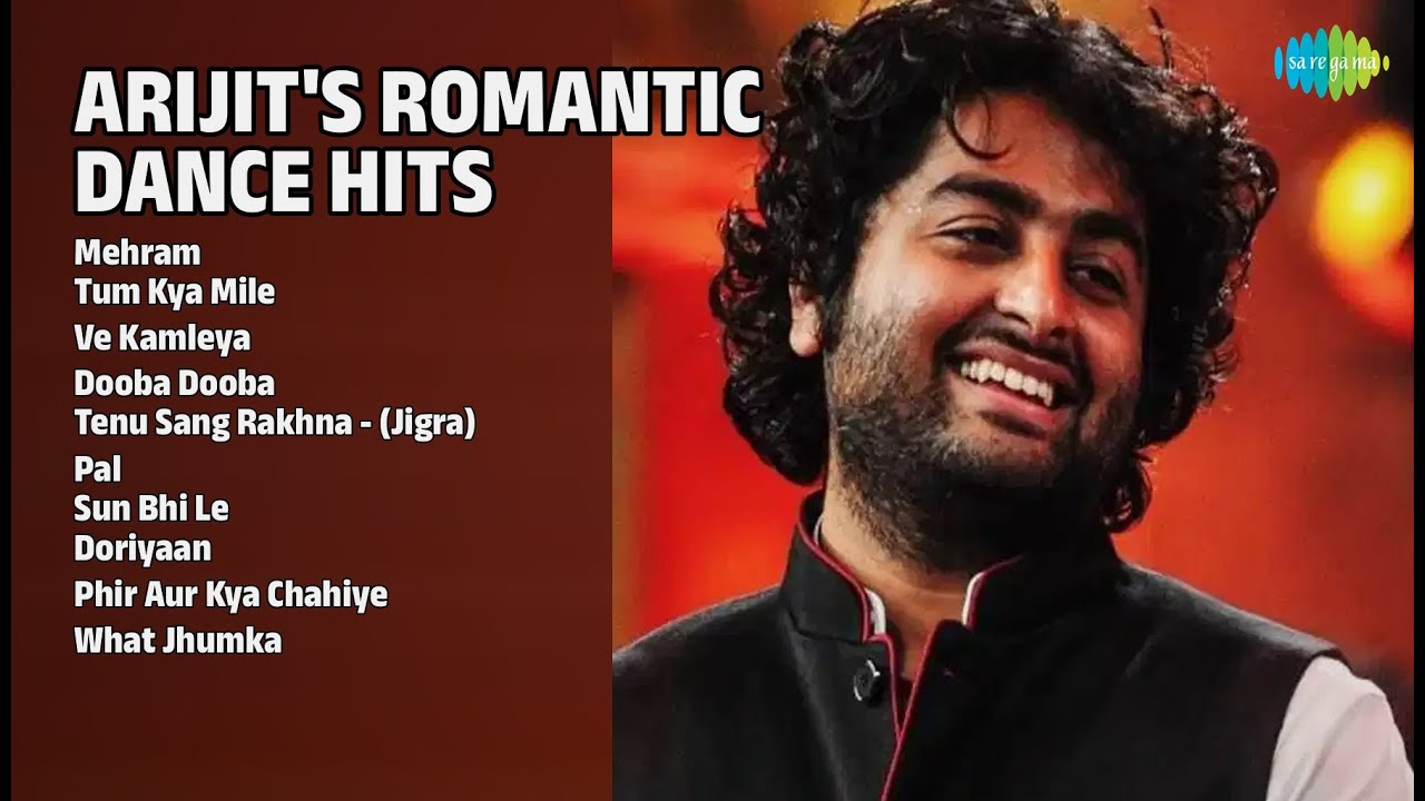 Arijit's Dance Romance | Arijit Singh Songs | Mehram | Tum Kya Mile | Ve Kamleya