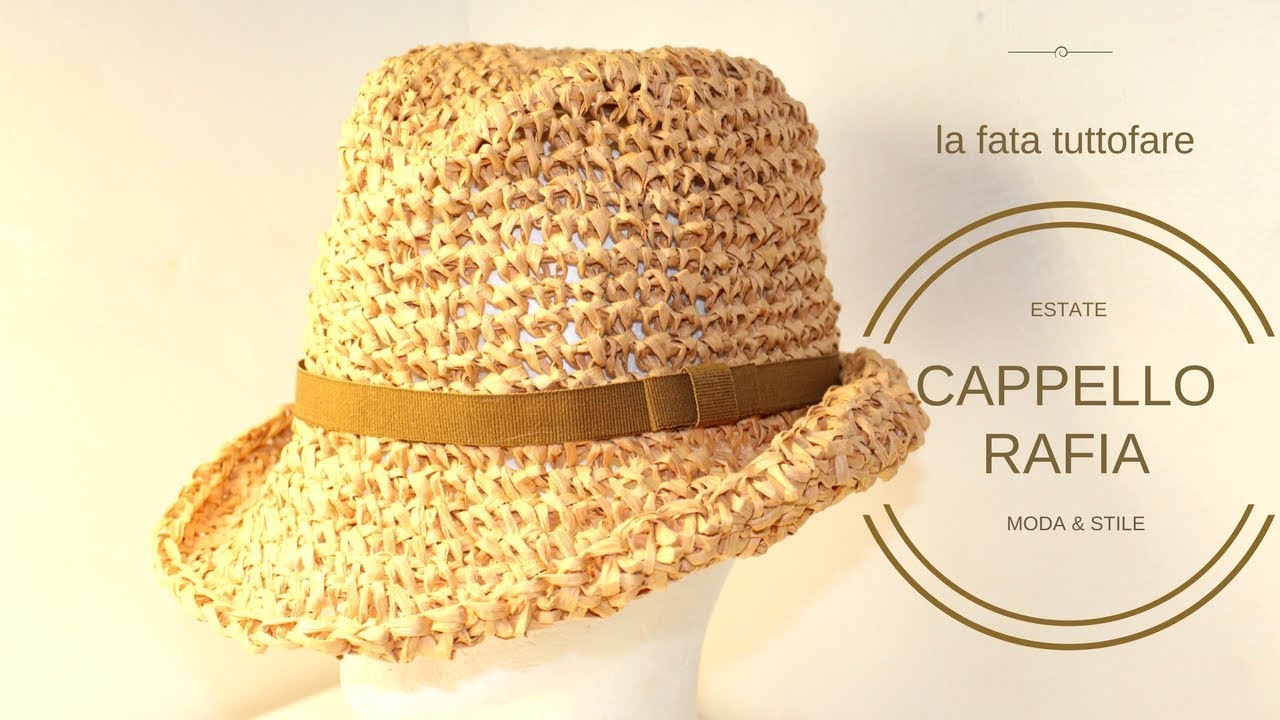 TUTORIAL: cappello rafia/ cappello tipo fedora/ fedora hat**lafatatuttofare