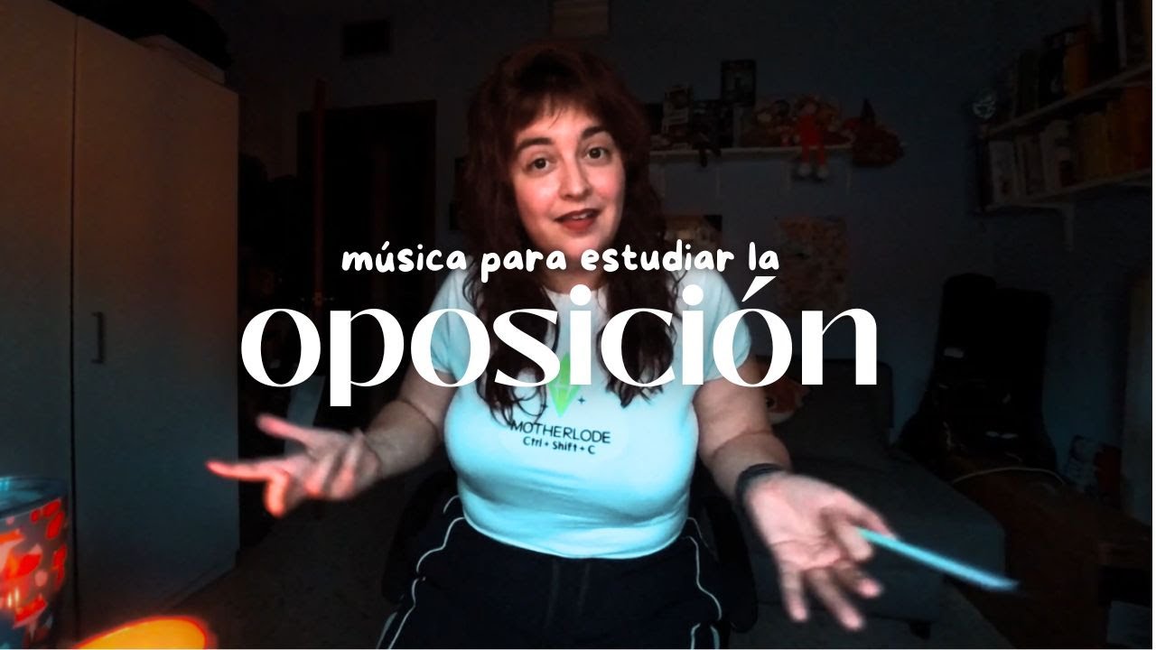 Mi BANDA SONORA del estudio de la OPOSICIÓN